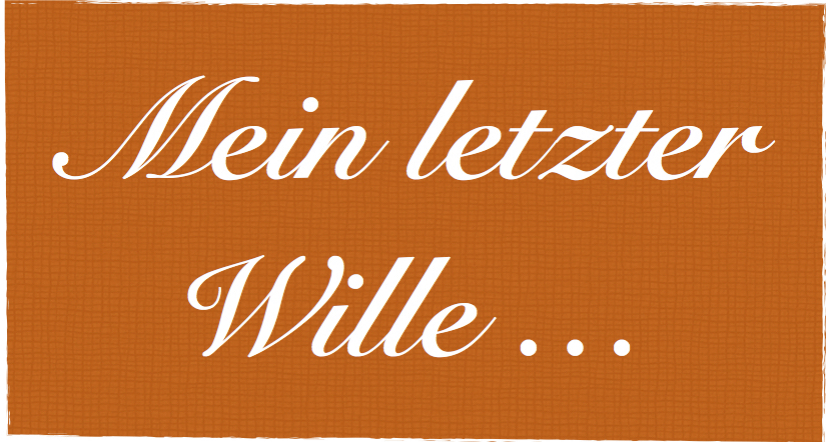 Letzter Wille
